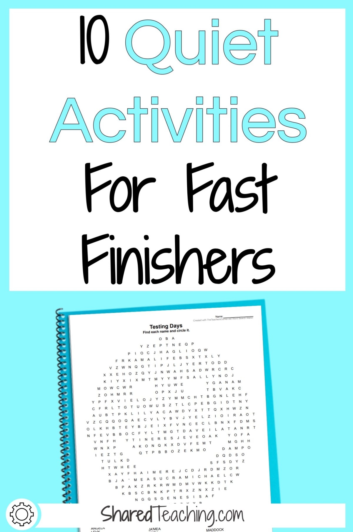 10 quiet activities for after testing shared teaching