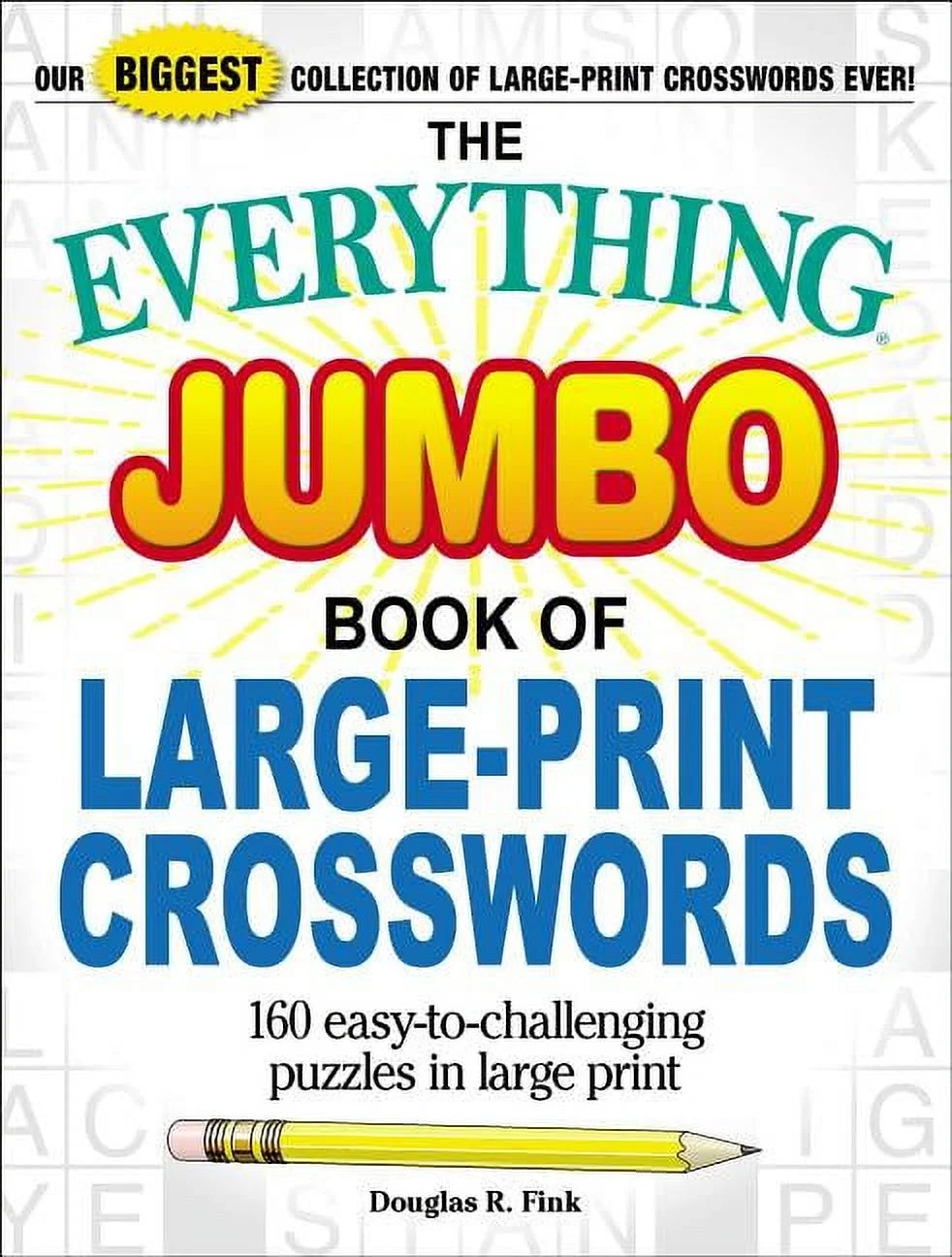 Everything Jumbo Book Of Large Print Crosswords 160 Big Puzzles For Adults By Douglas Fink Paperback Walmart