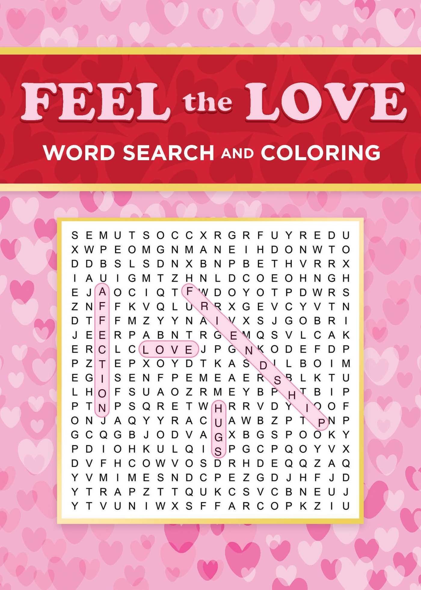 Feel The Love Word Search And Coloring Book By Editors Of Thunder Bay Press Official Publisher Page Simon Schuster