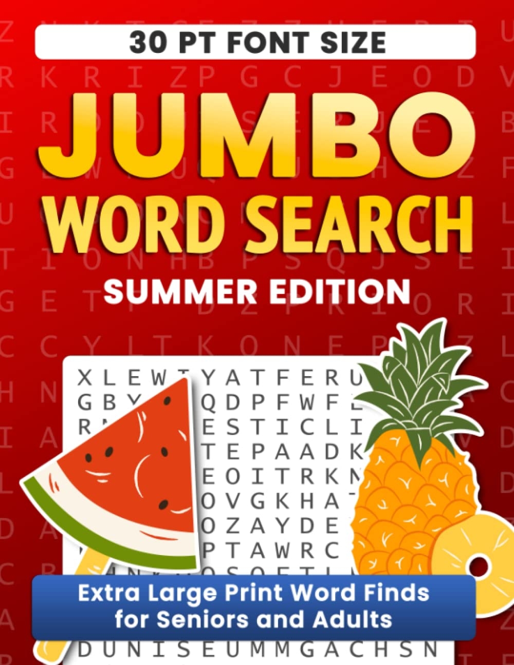 Jumbo Word Search Puzzle Book Summer Extra Large Print Word Finds For Seniors And Adults With 30 Pt Big Font Jumbo Word Search Books For Every Season In Extra Large Print SmartBooks 