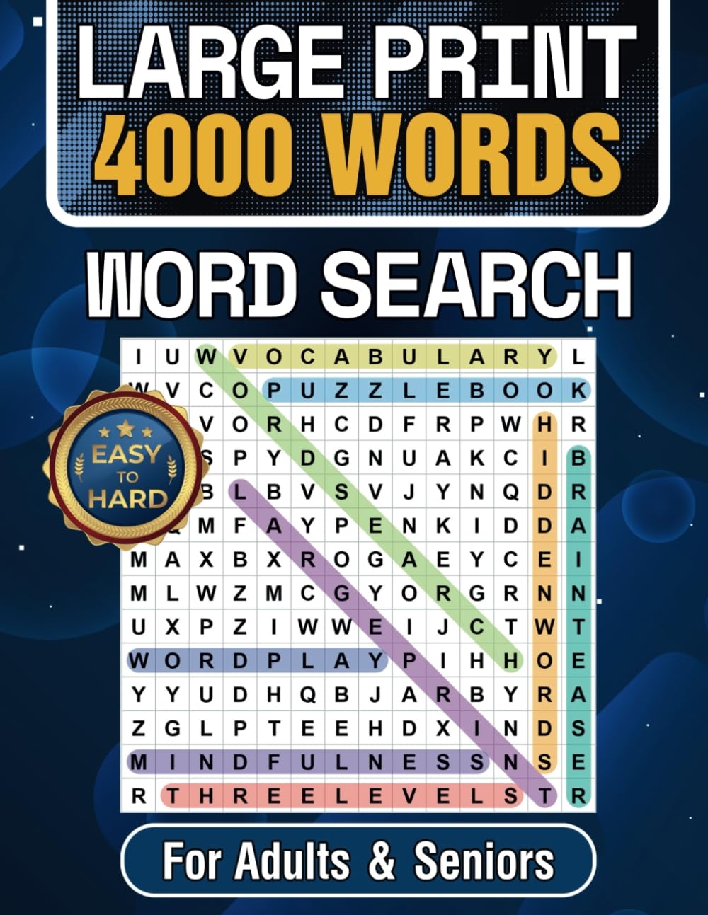 Large Print Word Search Puzzle Book For Adults And Seniors 4000 Words Varied Topics 3 Difficulty Levels Word Finds With Full Solutions For Brain Health And Mental Sharpness Ink Sharpness 