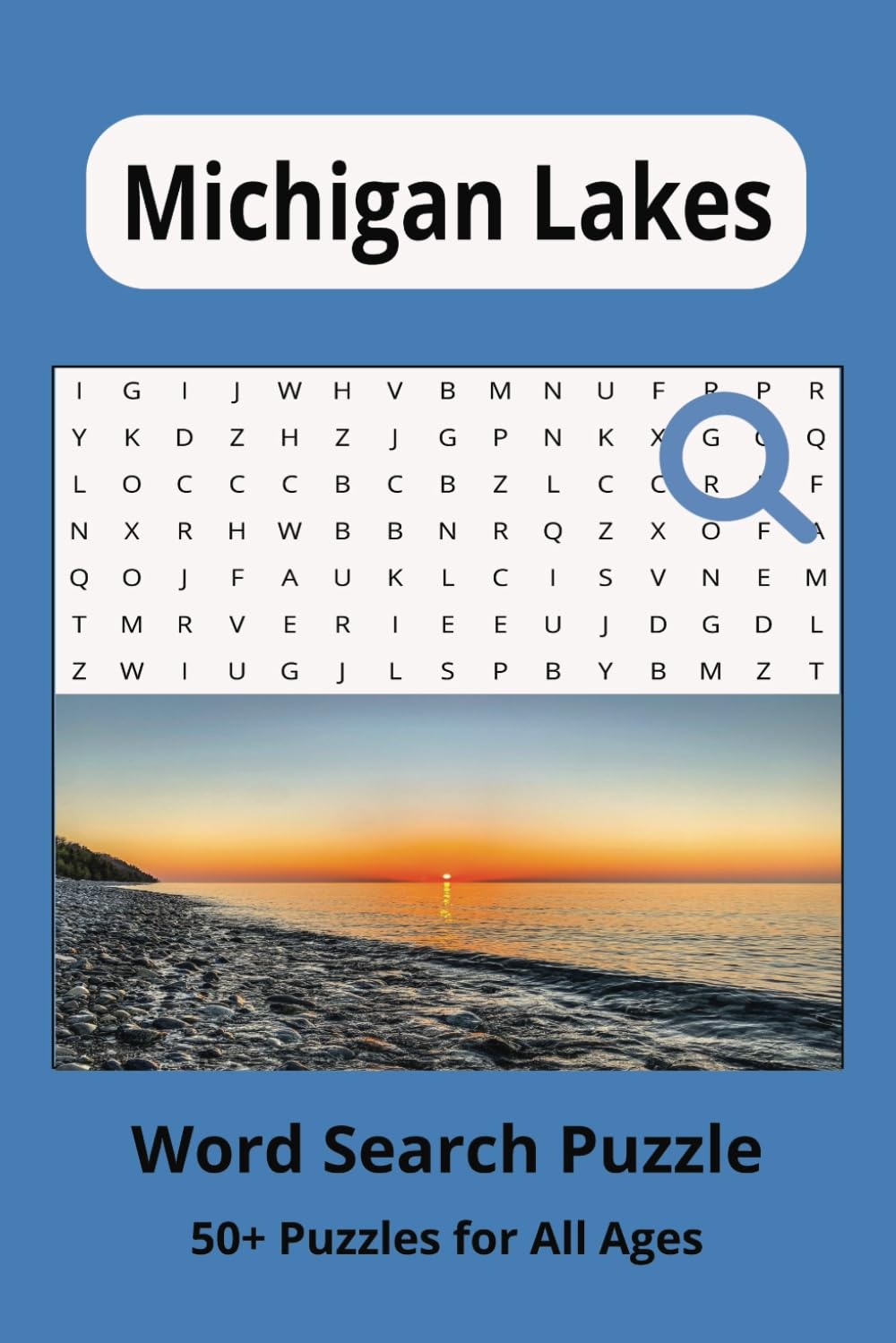 Michigan Lakes Word Search Puzzle Book Word Searches With Easy To Read Print About Michigan Lakes And More 6x9 Inches 110 Pages 50 Puzzles Gift For Vacations Holidays And
