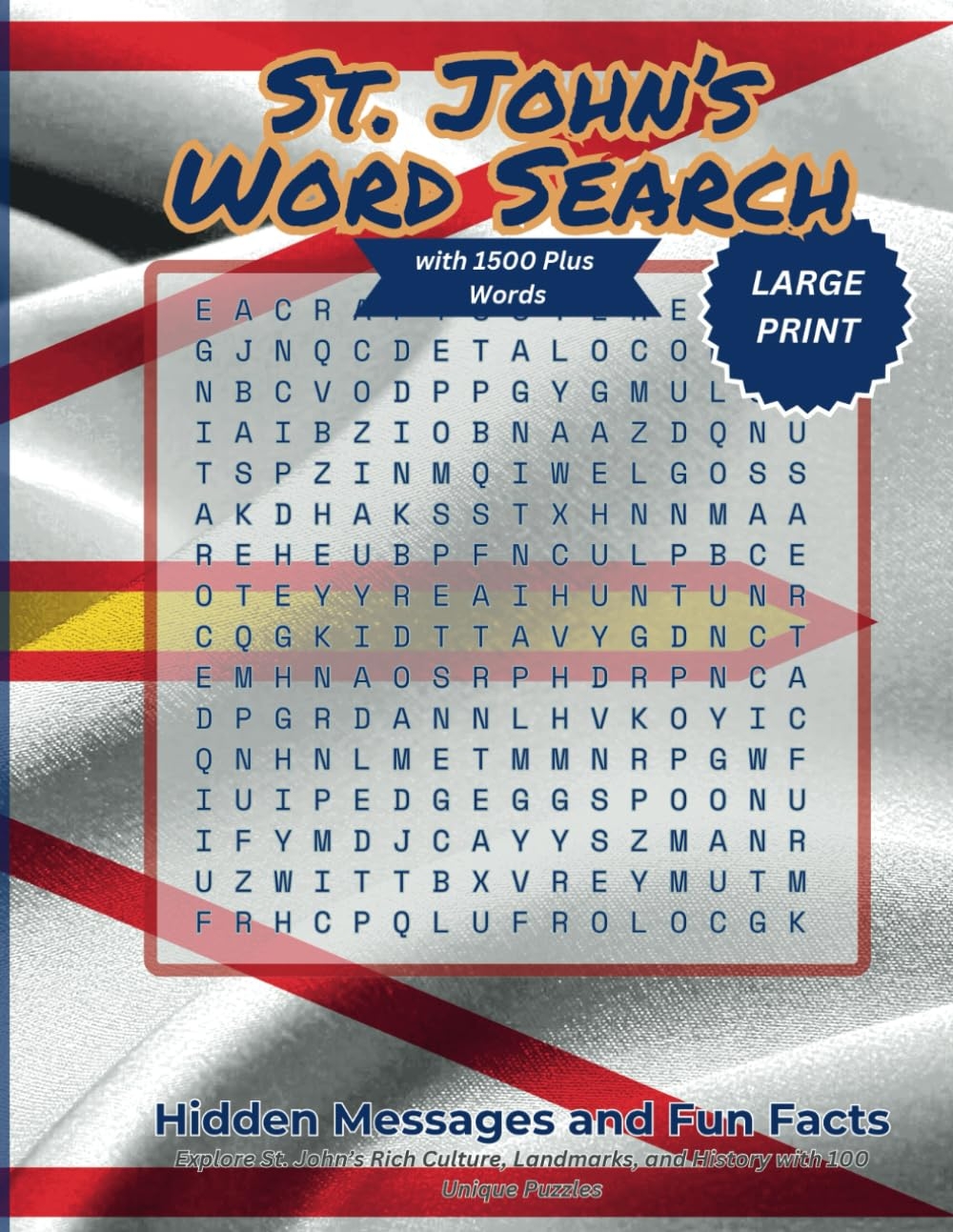St John s Word Search With 1500 Plus Words Hidden Messages And Fun Facts Explore St John s Rich Culture Landmarks And History With 100 Unique Puzzles Petitpas Michael 9798306634166 Amazon Books