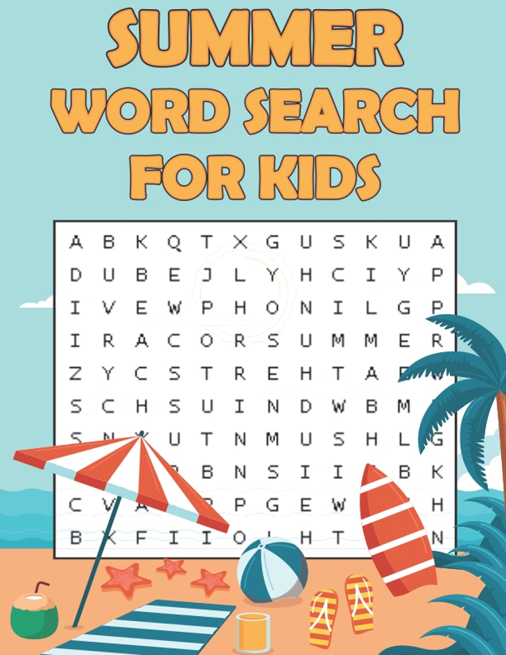Summer Word Search For Kids Word Search Puzzle Book Of Summer Time For Summer Lovers Place Word Search 9798503969917 Amazon Books